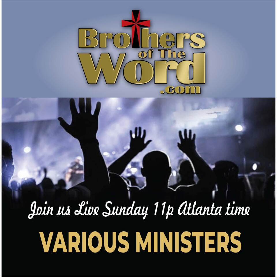 Brothers of The Word - Various Ministers