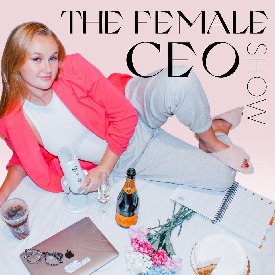 The Female CEO Show