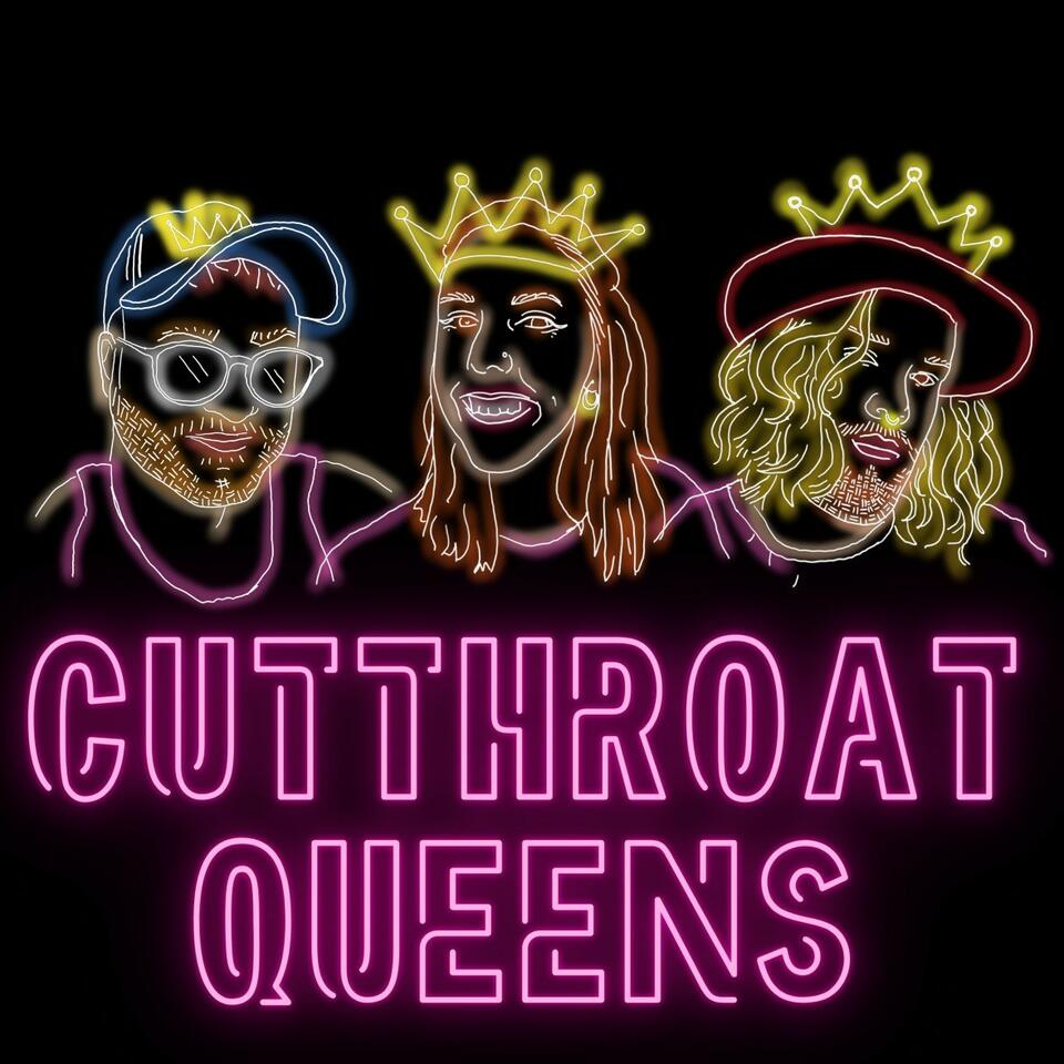 Cutthroat Queens