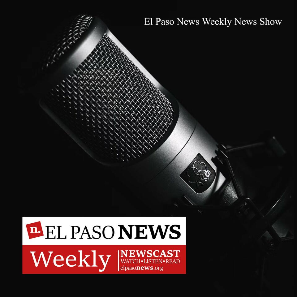 El Paso News Podcast
