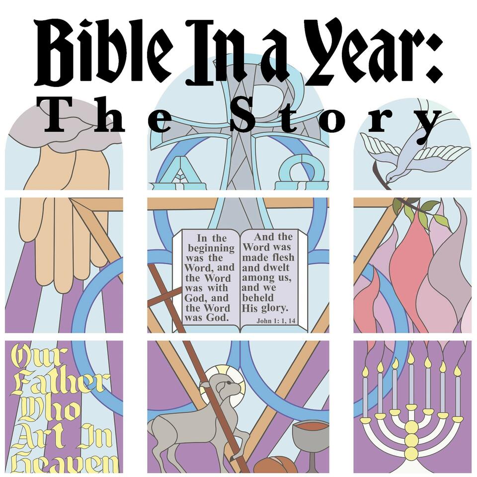 Bible in a Year (The Story) Podcast