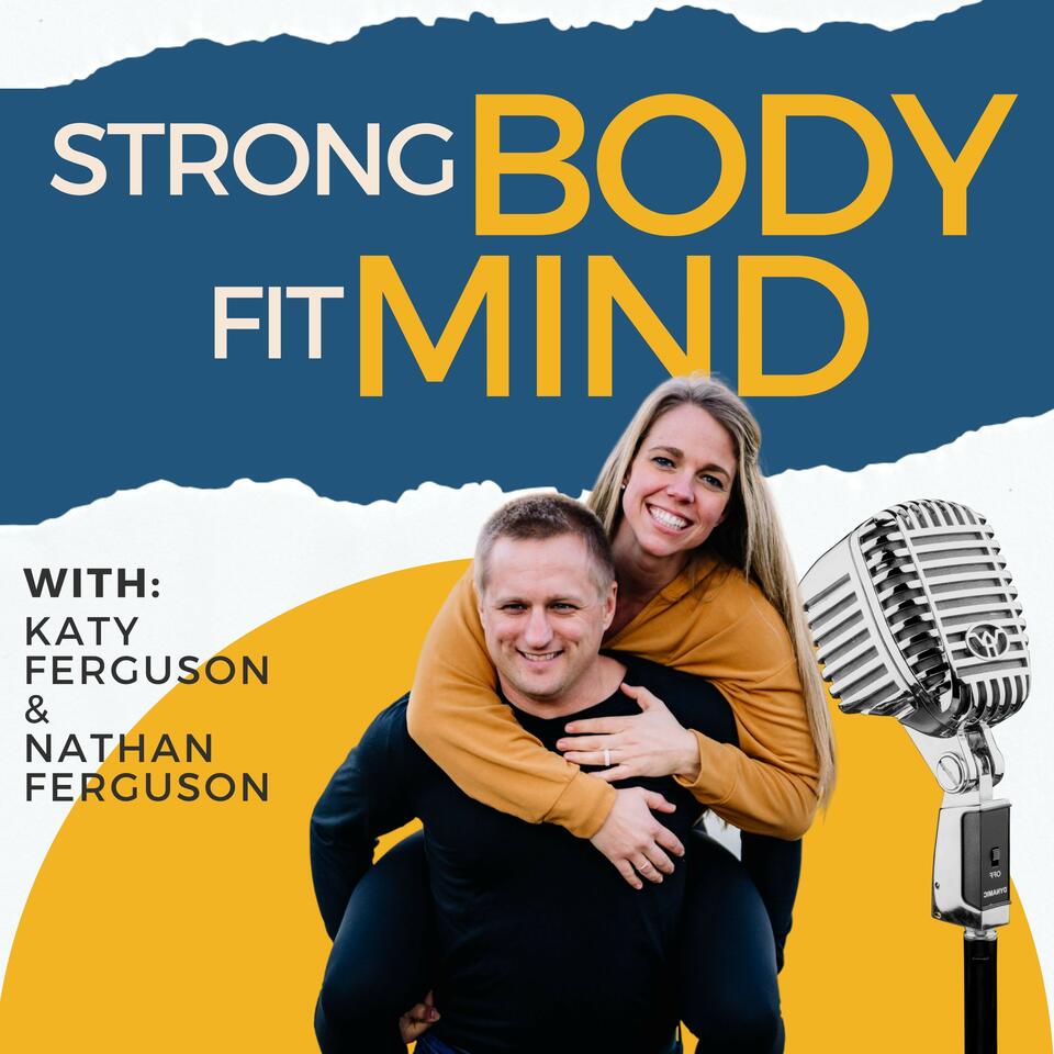Strong Body Fit Mind