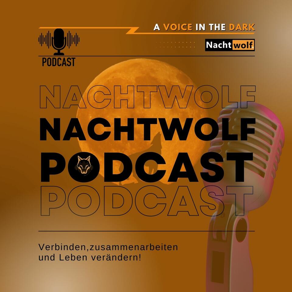 A Voice in the Dark: The Nachtwolf Podcast