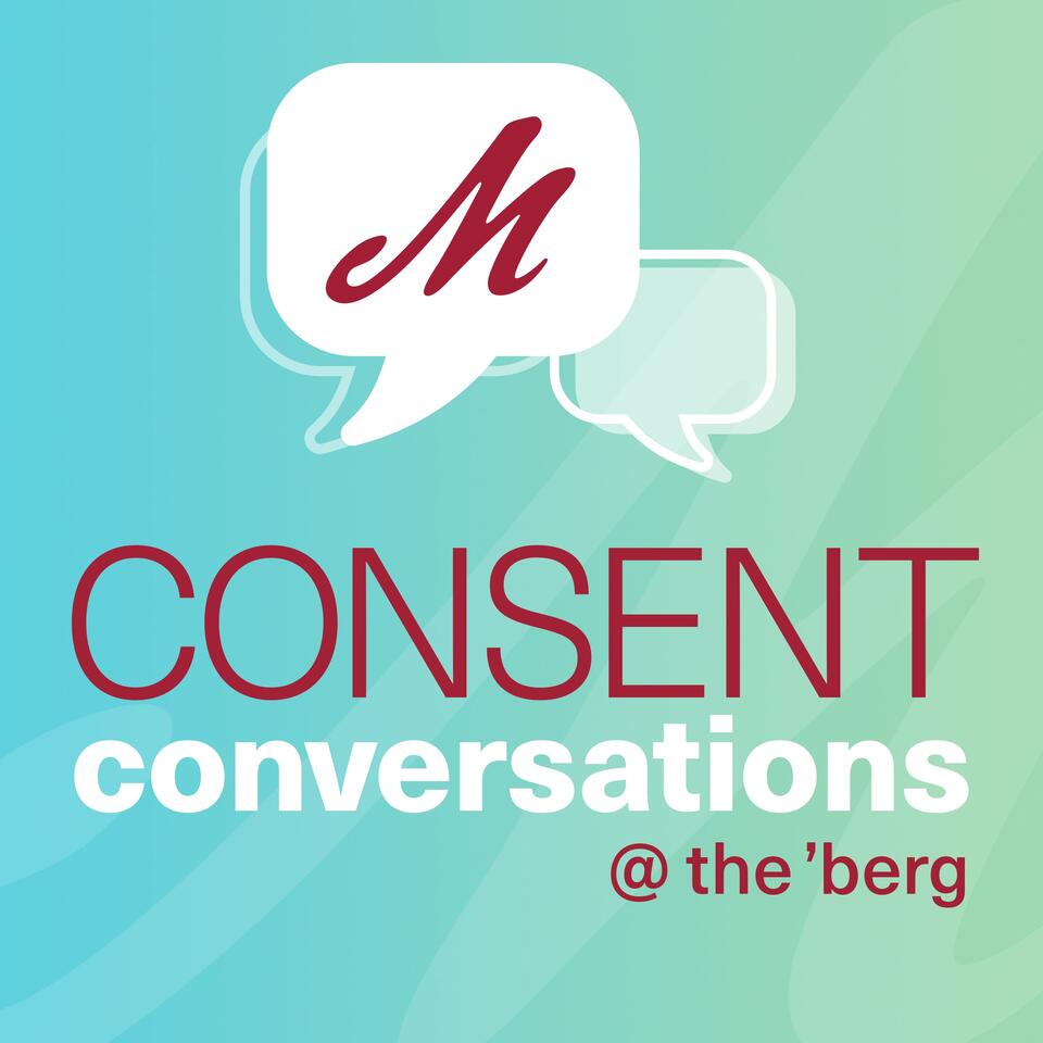 Consent Conversations at the Berg
