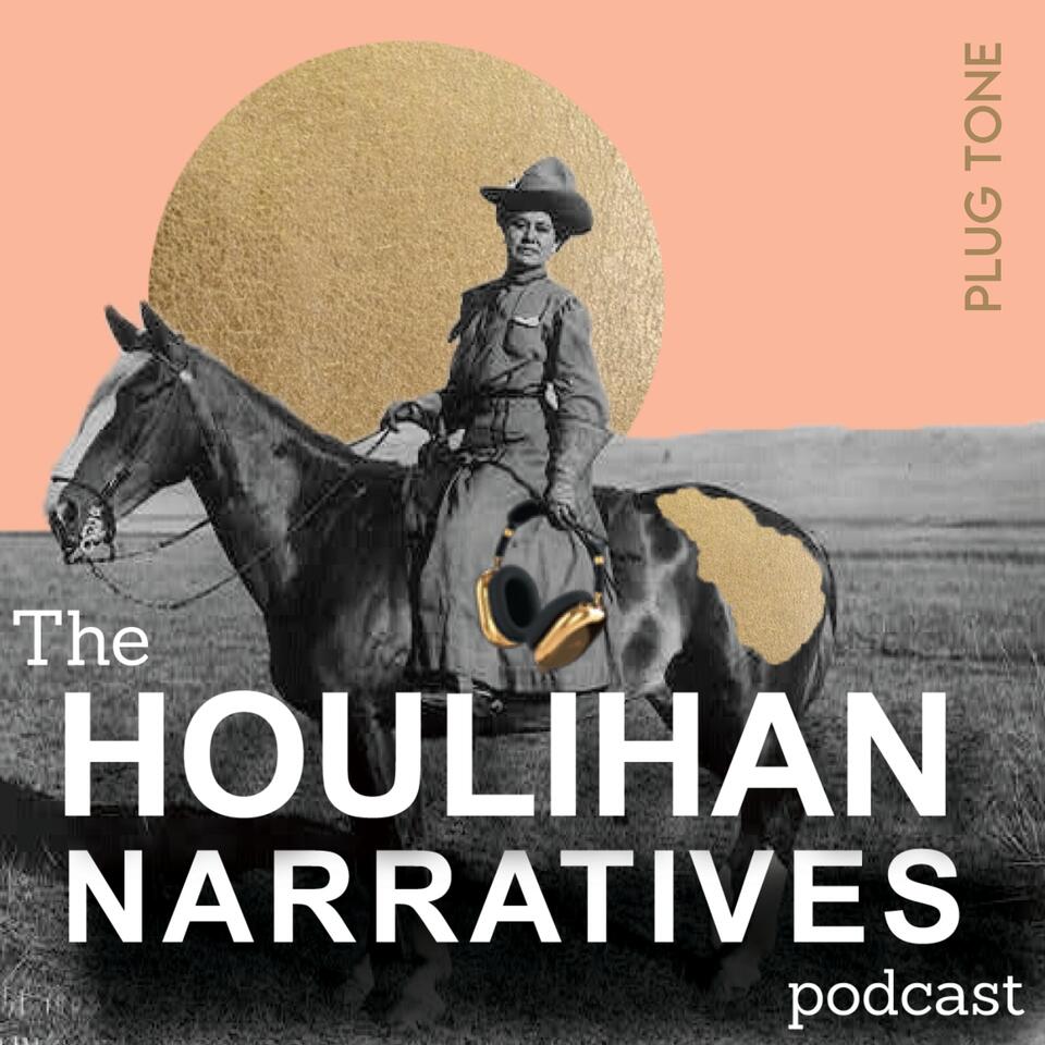 The Houlihan Narratives
