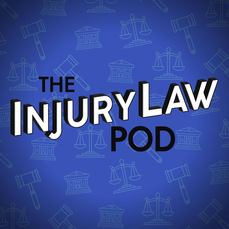 The Injury Law Pod (feat. Eric Bartlett, Esq.)