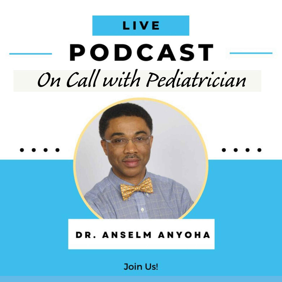 On Call With Dr. Anselm Anyoha