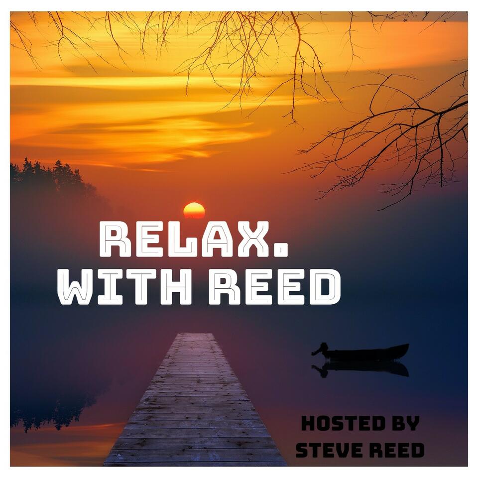 Relax With Reed