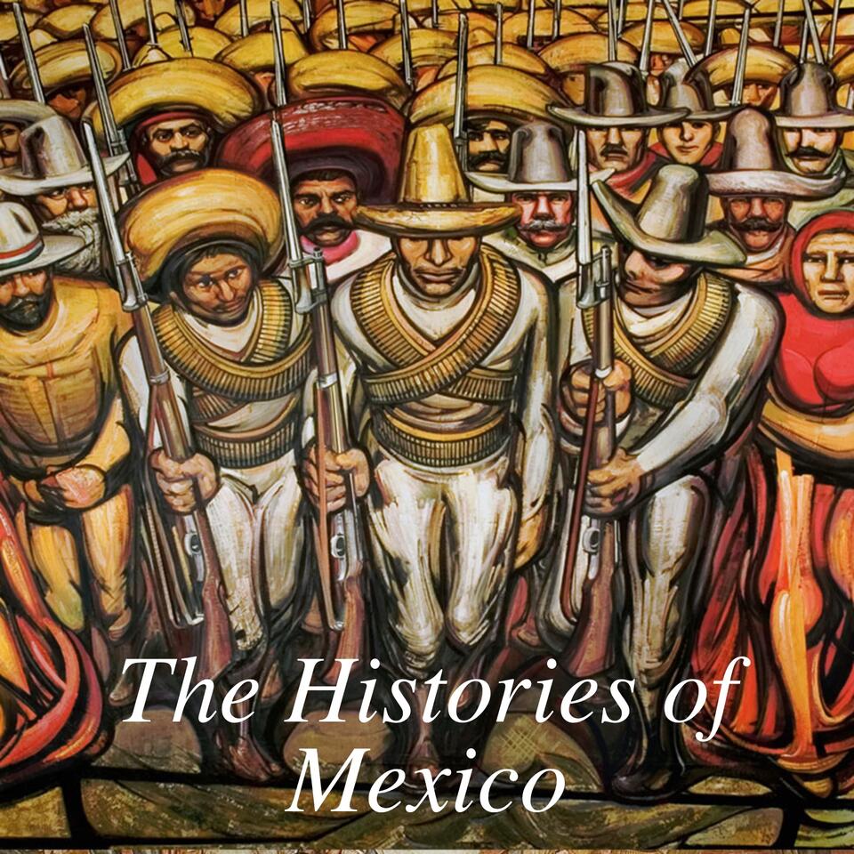 The Histories of Mexico