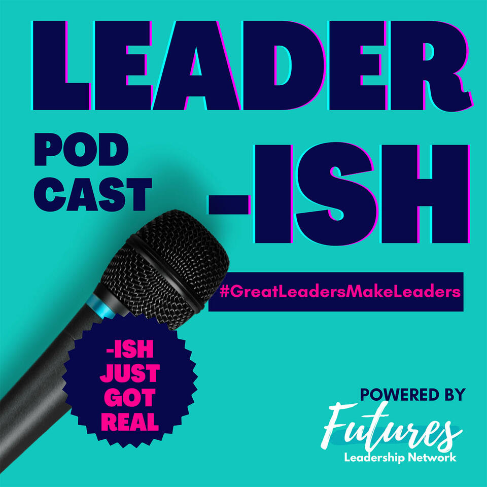 Leader-ish Podcast