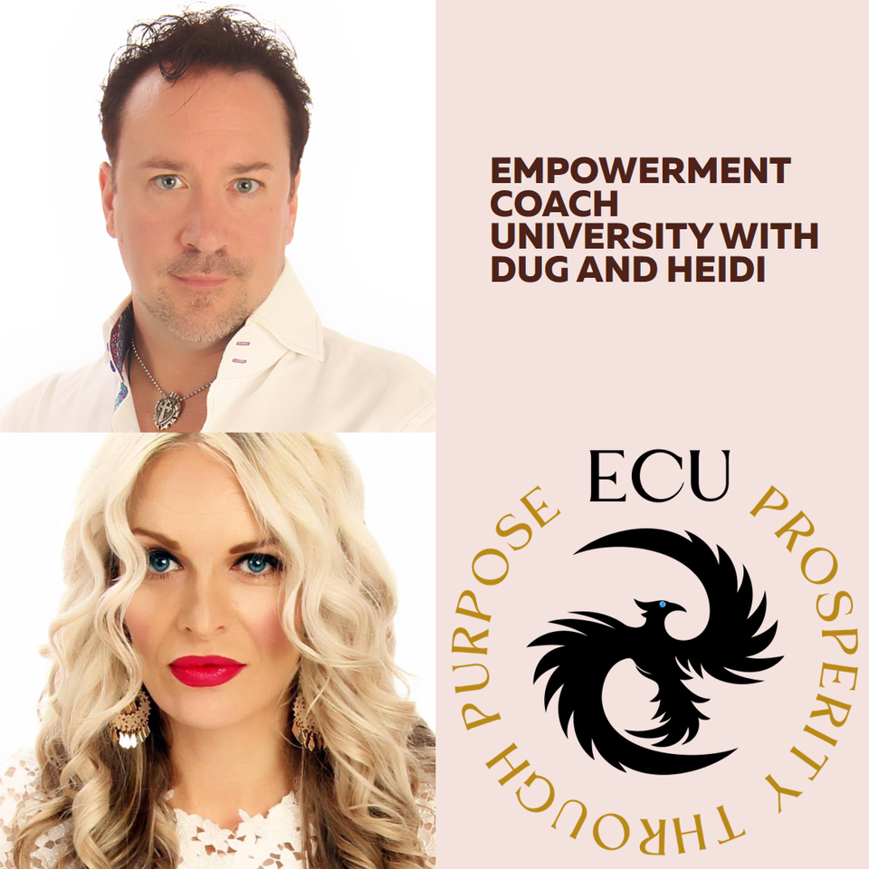 Empowerment Coach University with Dug and Heidi