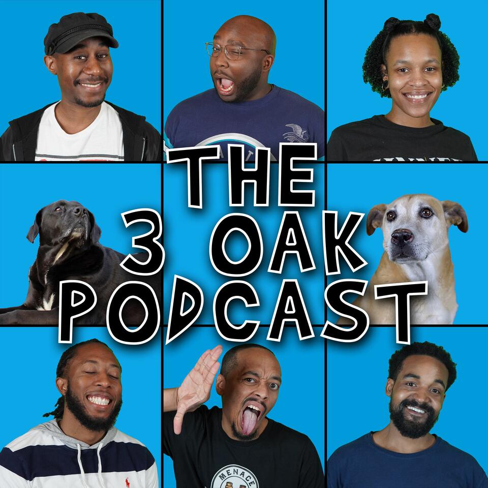 The 3 Oak Podcast