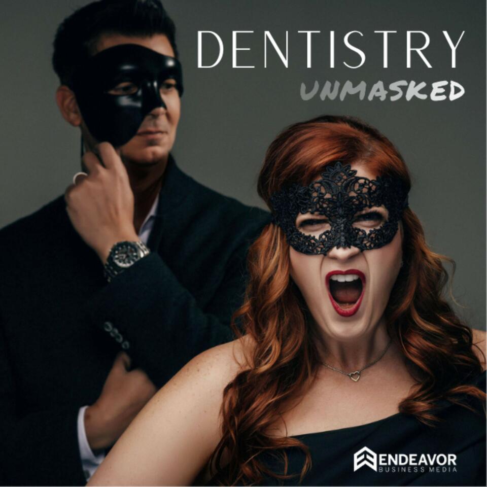Dentistry Unmasked: A Roundtable Podcast