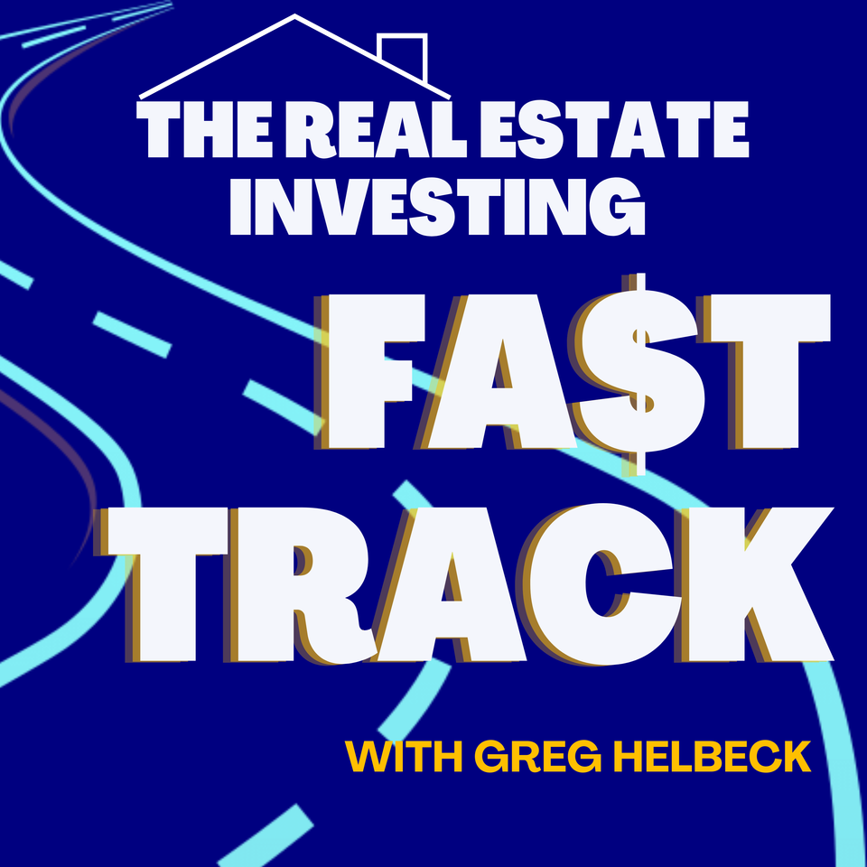 The Real Estate Investing Fast Track