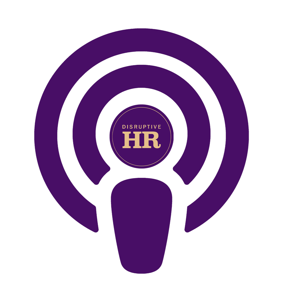 Disruptive HR Podcasts