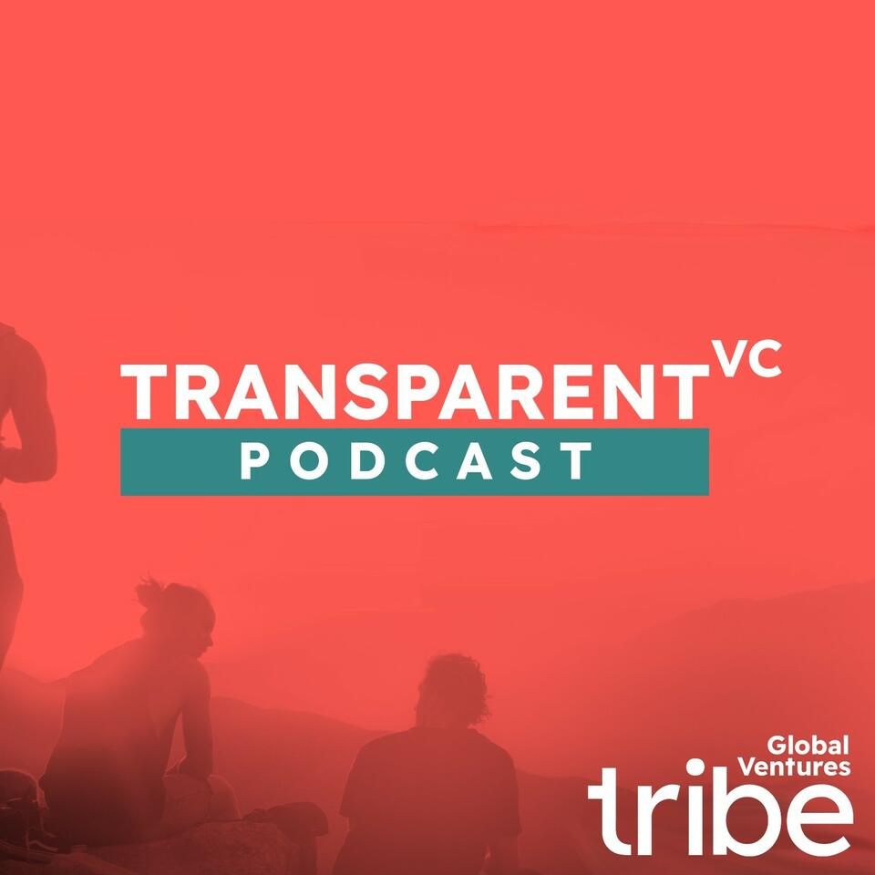 Transparent VC by Tribe Global Ventures