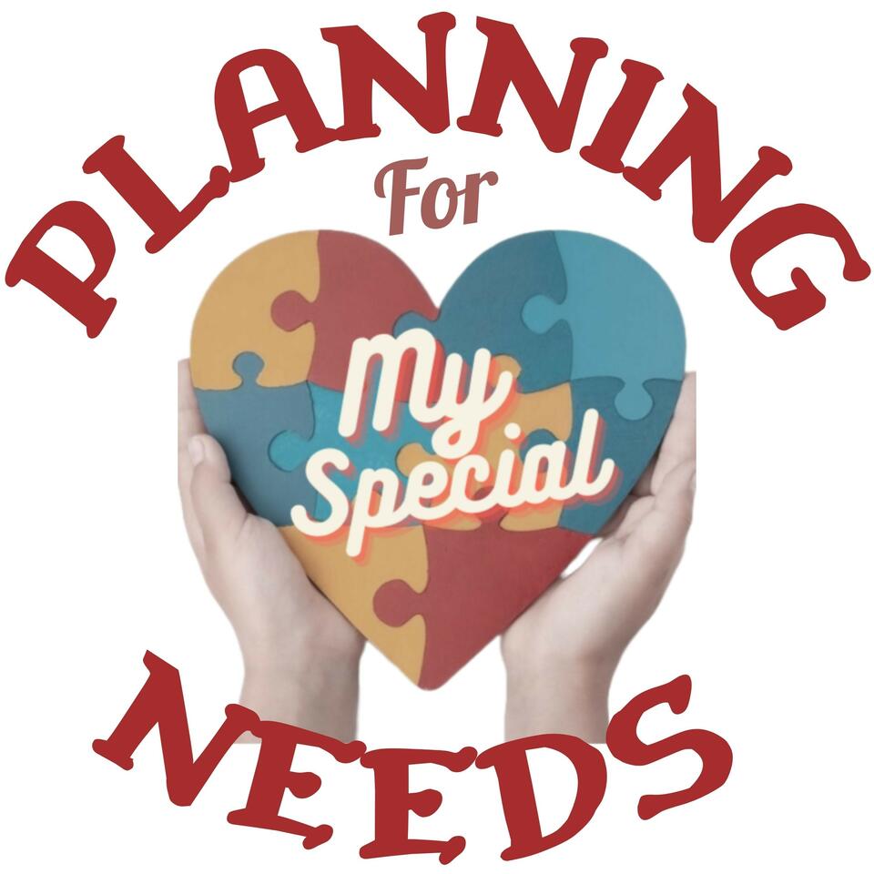 Planning For Special Needs