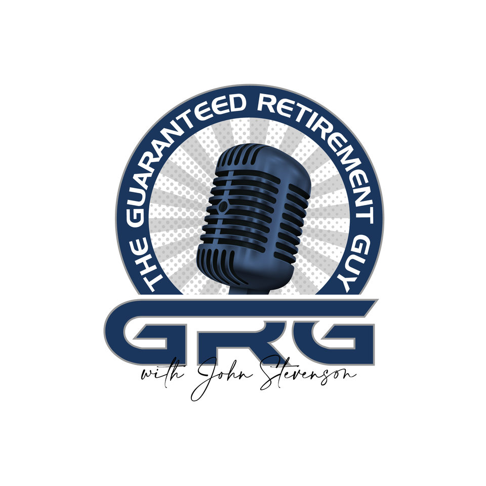The Guaranteed Retirement Guy’s Podcast