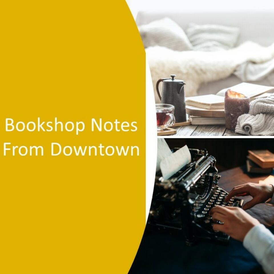 Bookshop Notes: A Plenty Podcast