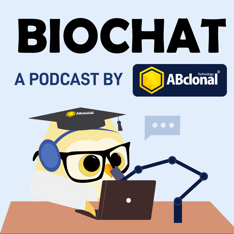 BioChat, a Podcast by ABclonal Technology