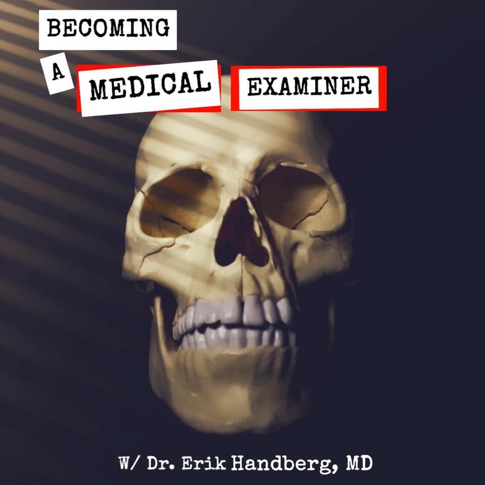 Becoming a Medical Examiner