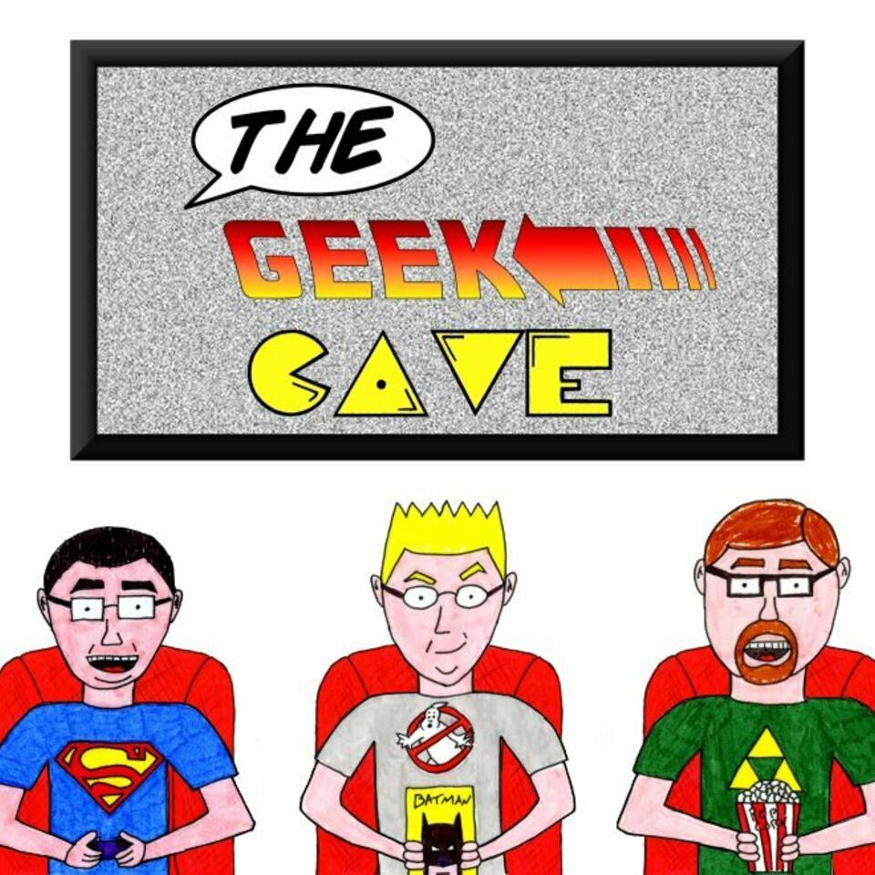 The Geek Cave Podcast