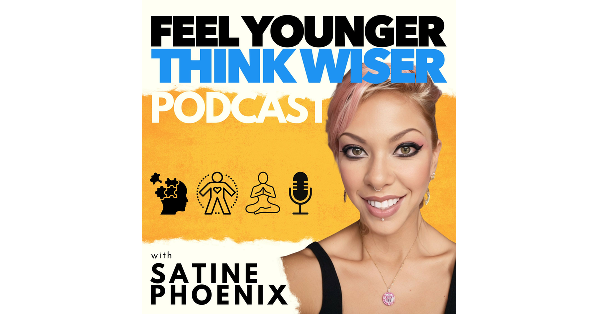 Feel Younger, Think Wiser | iHeart