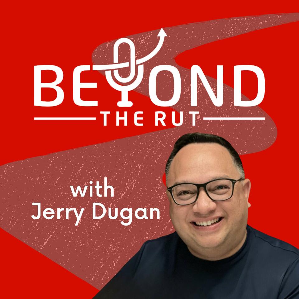 Beyond the Rut: Create a Life Worth Living in Your Faith, Family, Career