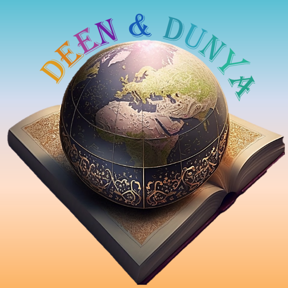 Deen&Dunya