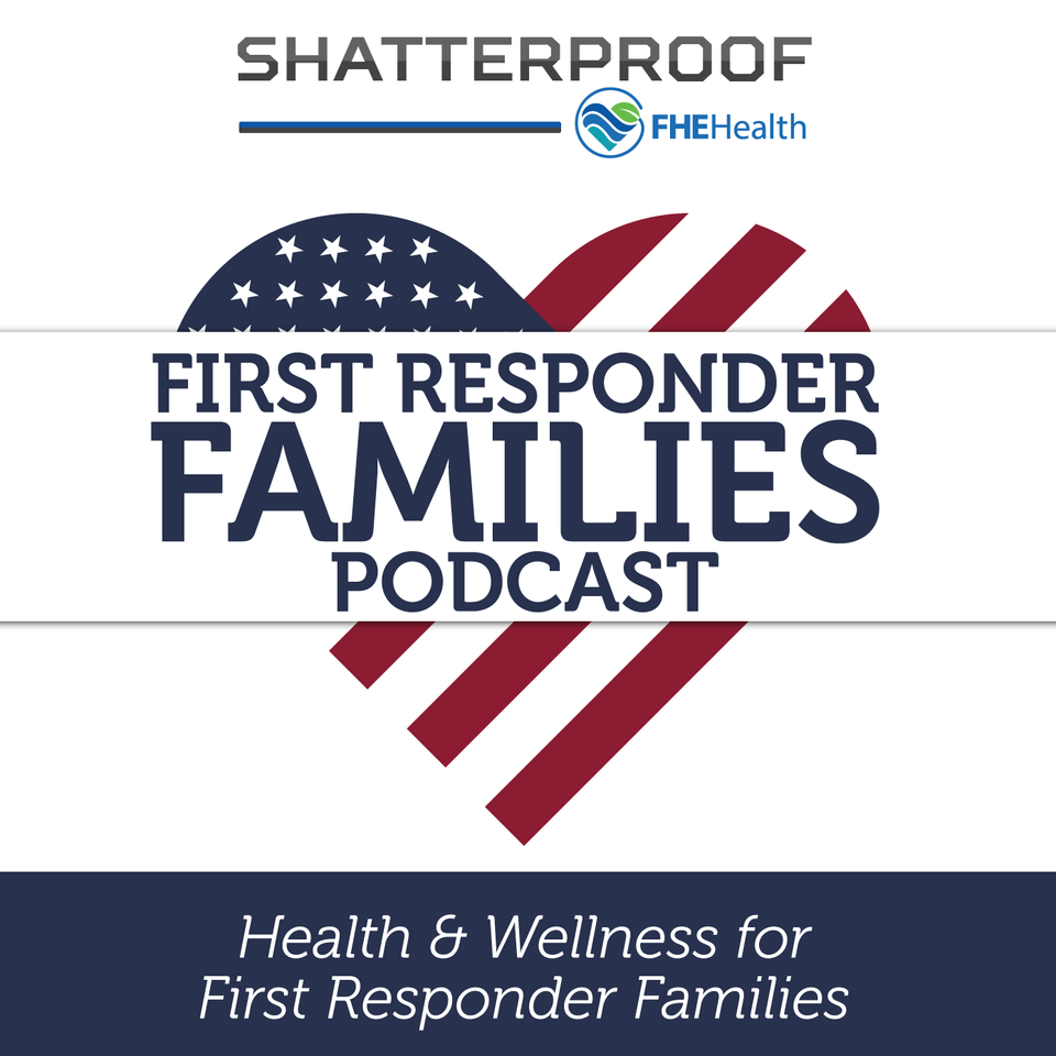 First Responder Families Podcast