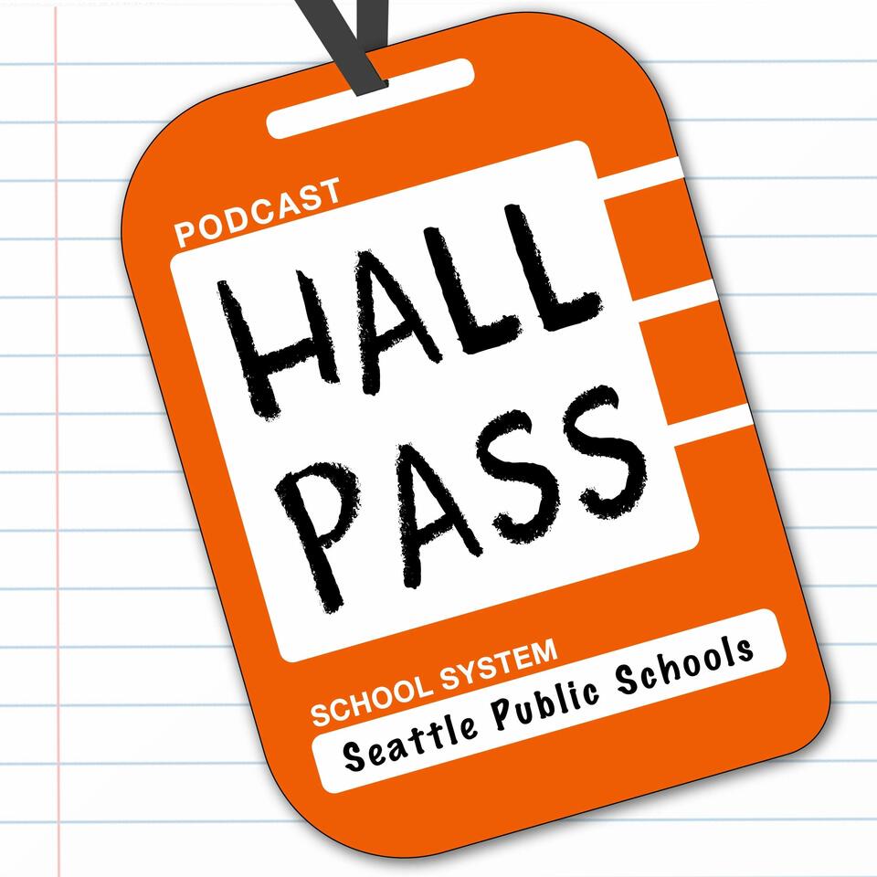 Seattle Hall Pass Podcast