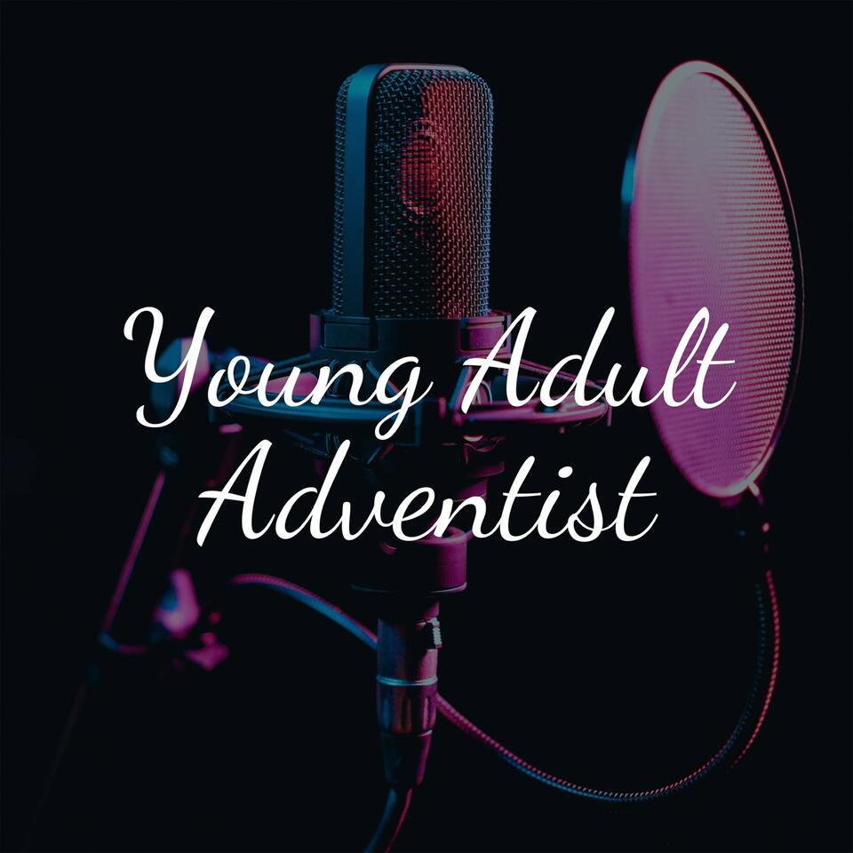 Young Adult Adventist | iHeart