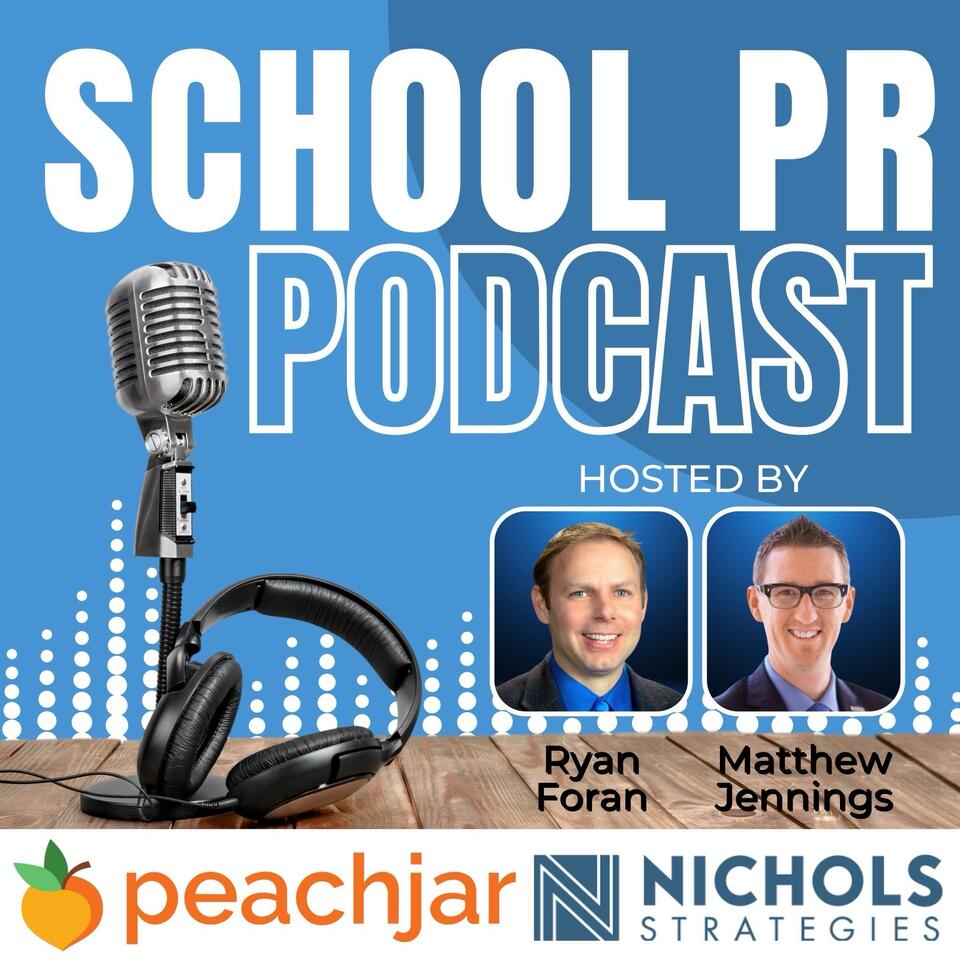 School PR Podcast With Ryan Foran