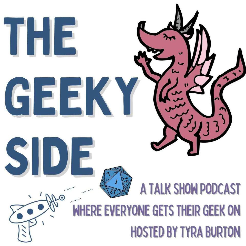 The Geeky Side Podcast