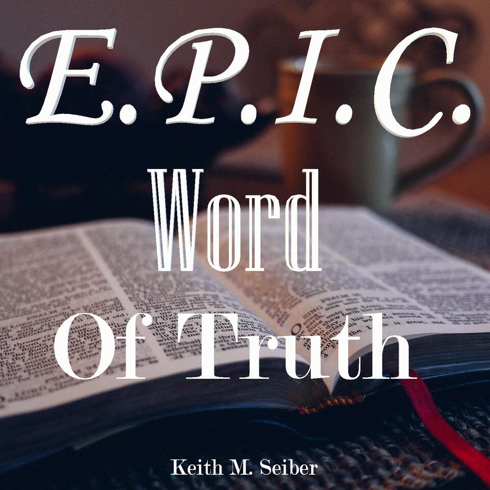E.P.I.C. Word of Truth
