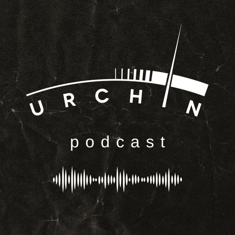 The Urchin Studios Podcast