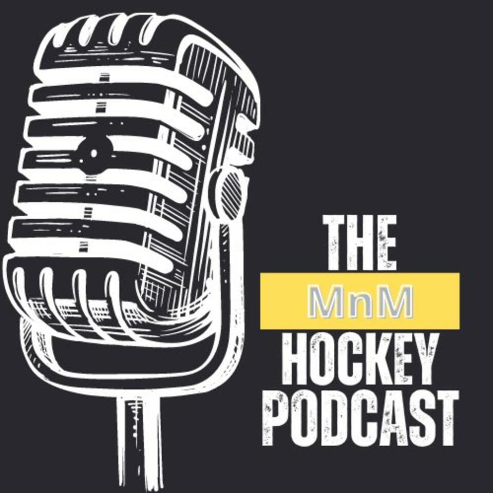 MnM Hockey Podcast