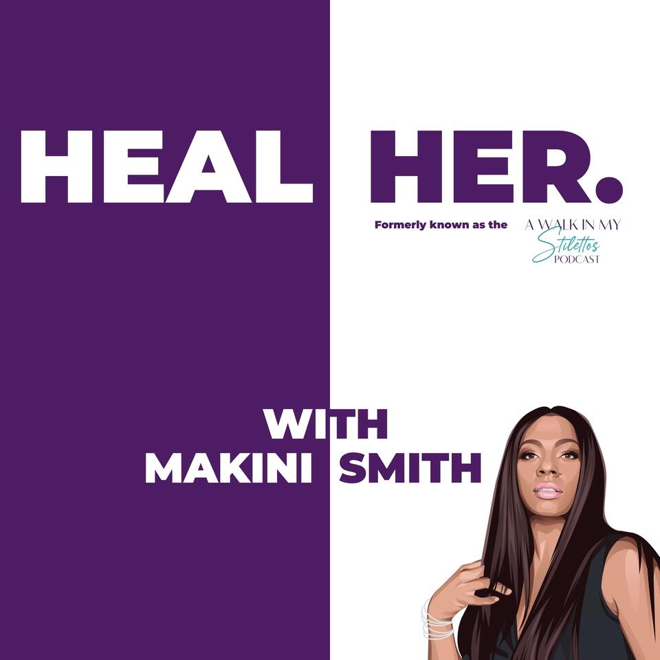 HEAL Her Podcast