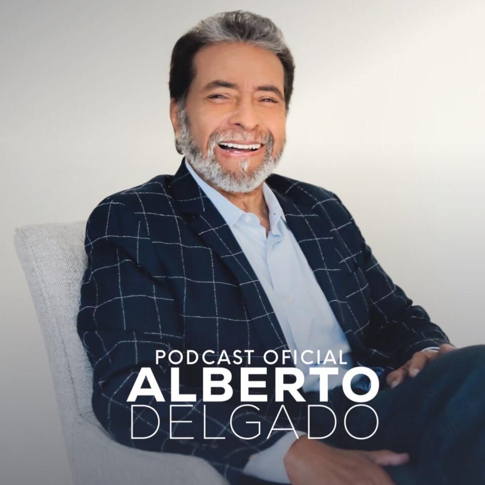 Podcast Oficial: Pastor Alberto Delgado