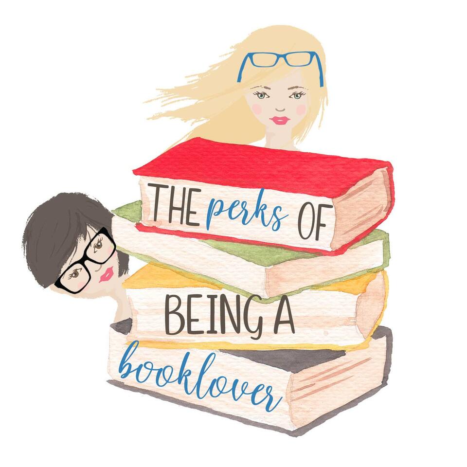 The Perks Of Being A Book Lover Podcast