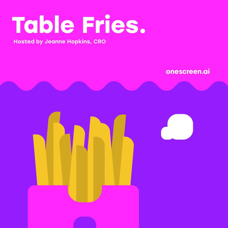 Table Fries.