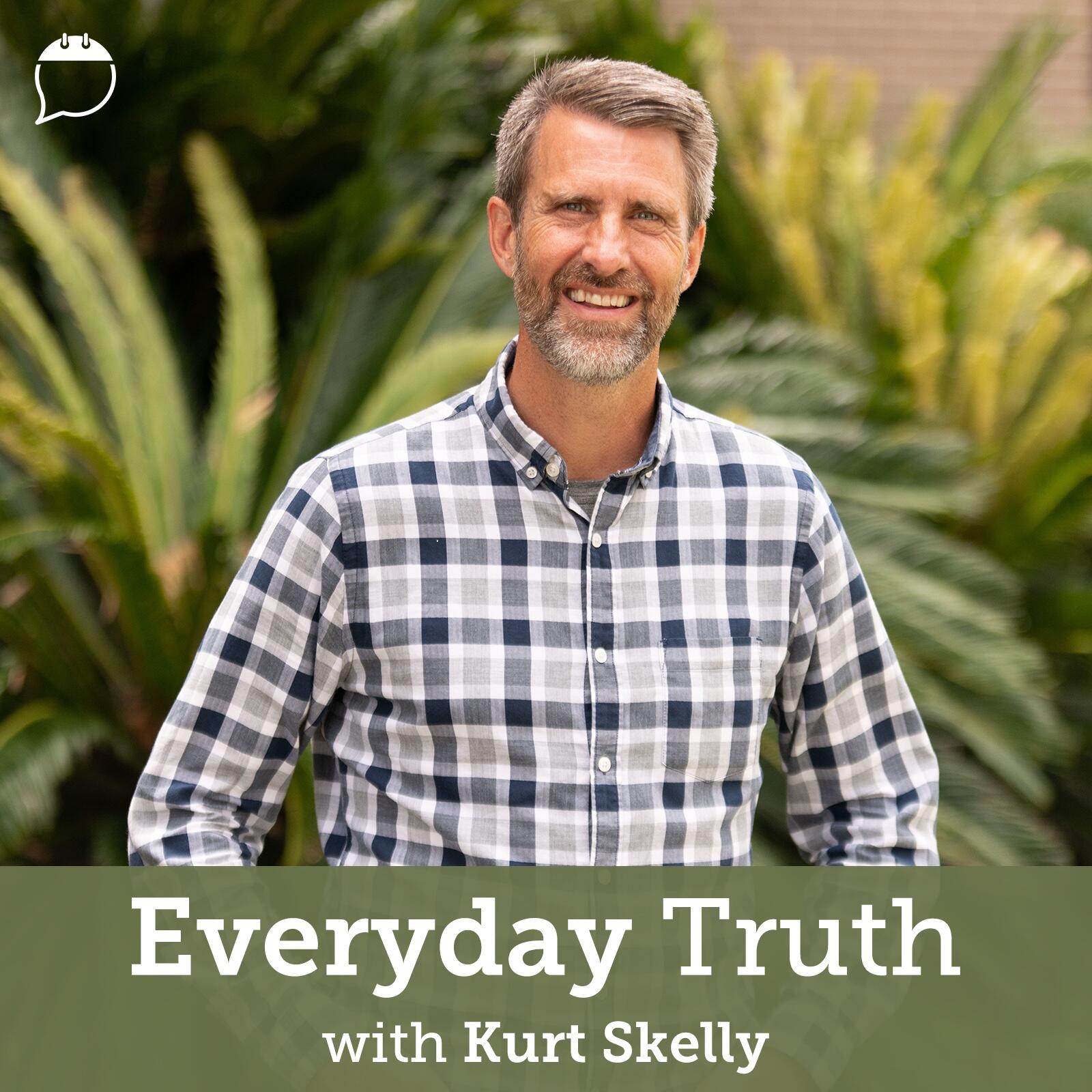 Everyday Truth with Kurt Skelly | iHeart