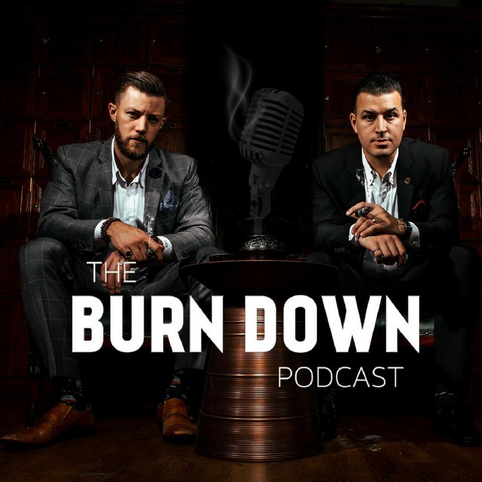 The Burn Down Podcast