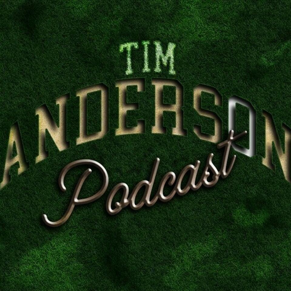 Tim Anderson Podcast