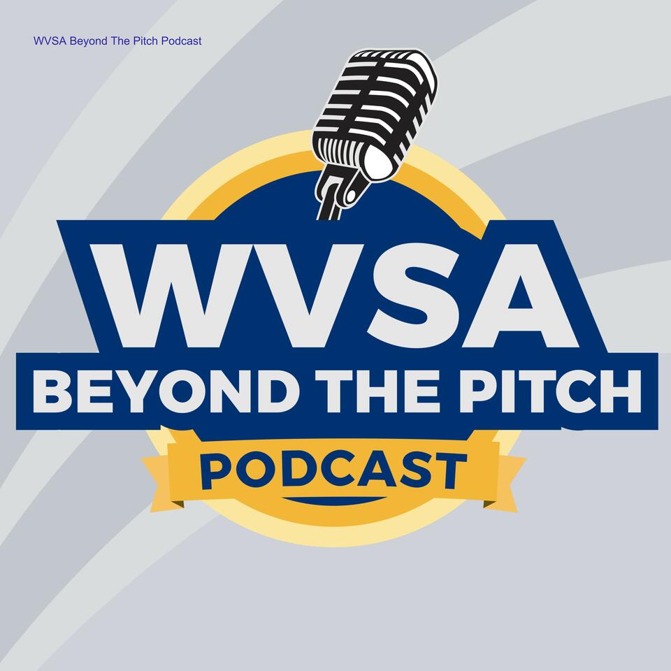 WVSA Beyond The Pitch Podcast