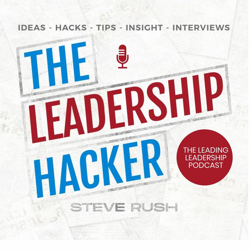 The Leadership Hacker Podcast