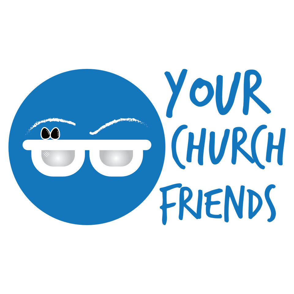 Your Church Friends Podcast