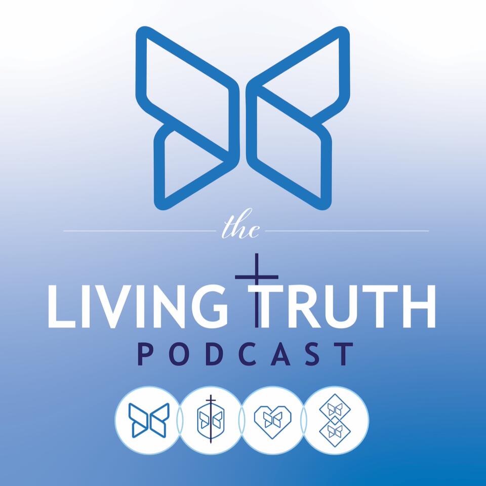 The Living Truth Podcast - Freedom From Unwanted Sexual Behavior, Hope & Healing For the Betrayed