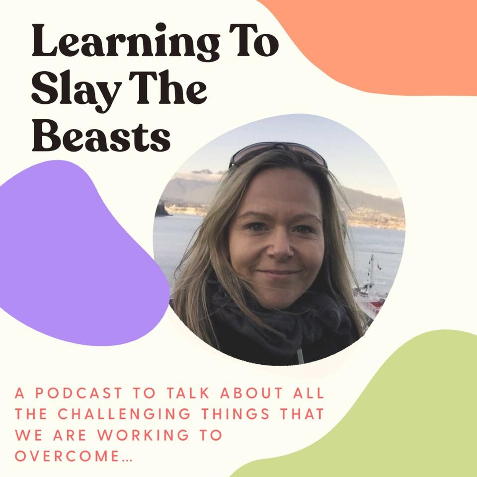 Learning to Slay the Beasts Podcast