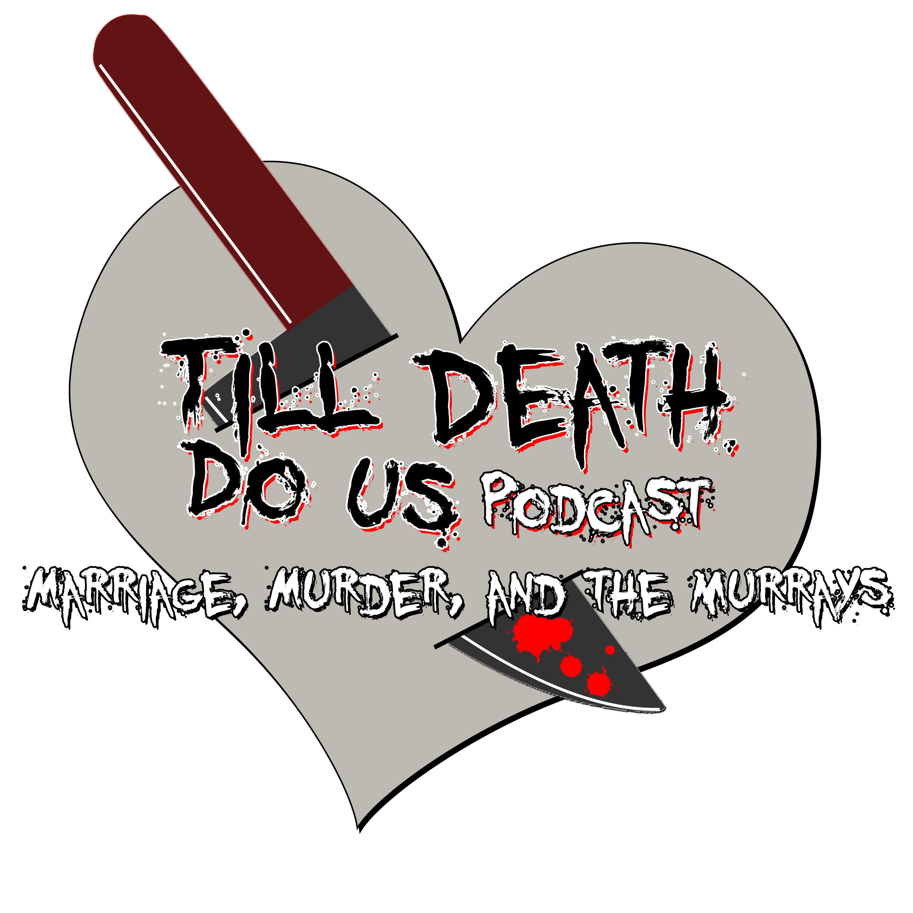 Episode 8 - The Murder of Carol Dimaiti - <b>Till</b> <b>Death</b> <b>Do</b> <b>Us</b> Podcast | iHeart...